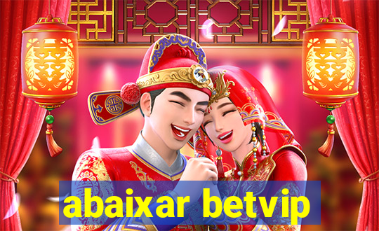 abaixar betvip